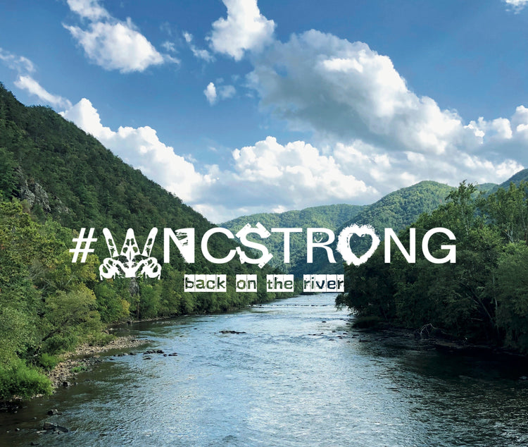 Get Back On The River #WNCSTRONG